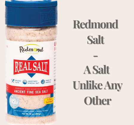 Redmond Salt - A Salt Unlike Any Other