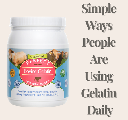 Simple Ways People Are Using Gelatin Daily