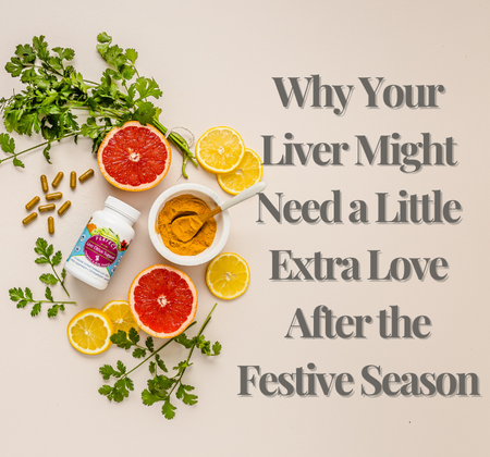 Why Your Liver Might Need a Little Extra Love After the Festive Season