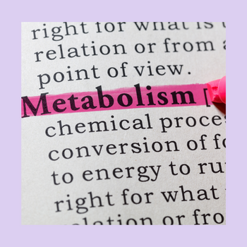 Metabolism
